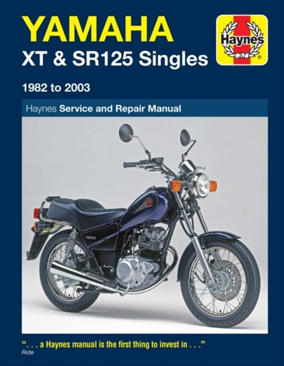 Yamaha XT & SR125 (82 - 03) Haynes Repair Manual, Jeremy Churchill - Paperback - 9781844257669
