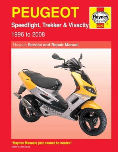 Peugeot Speedfight, Trekker & Vivacity Scooters ('96 - '08), Phil Mather - Paperback - 9781844257720