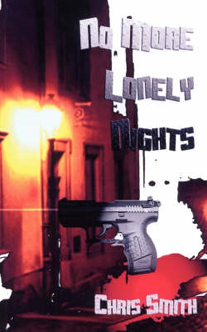 No More Lonely Nights, Chris Smith - Paperback - 9781844264353