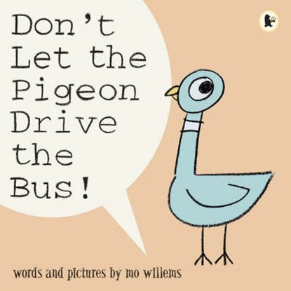 Don't Let the Pigeon Drive the Bus!, WILLEMS,  Mo - Paperback - 9781844285136