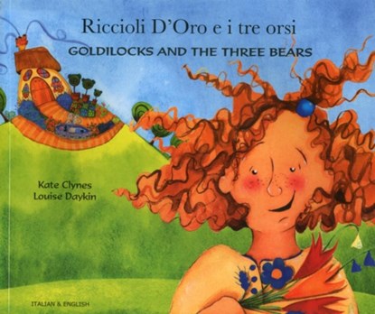 Goldilocks and the Three Bears (English/Italian), Kate Clynes - Paperback - 9781844440504