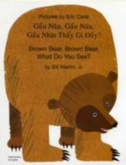Brown Bear, Brown Bear, What Do You See? In Vietnamese and English, Bill Martin - Paperback - 9781844441242