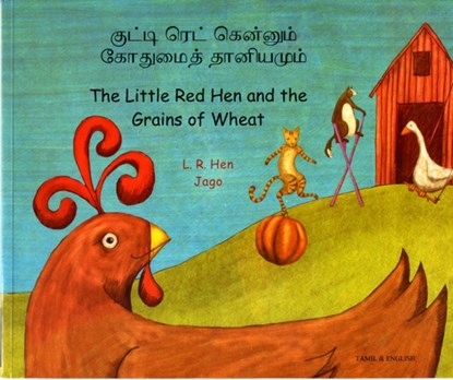 Little Red Hen and the Grains of Wheat in Tamil and English, L. R. Hen - Paperback - 9781844442157