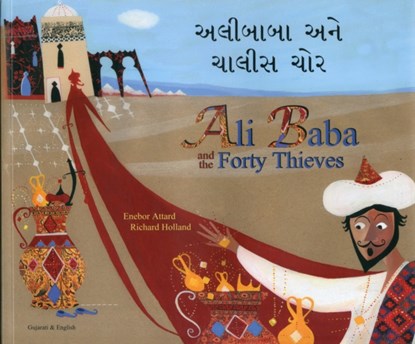 Ali Baba and the Forty Thieves in Gujarati and English, Enebor Attard - Paperback - 9781844444106
