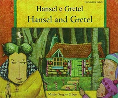 Hansel and Gretel, Manju Gregory ; Catherine Dolto-Tolitch - Paperback - 9781844447664