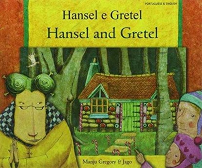 Hansel and Gretel, Manju Gregory ; Catherine Dolto-Tolitch - Paperback - 9781844447664