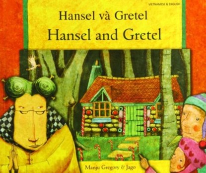 Hansel and Gretel in Vietnamese and English, Manju Gregory - Paperback - 9781844447770