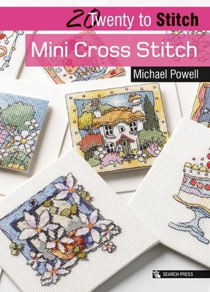 20 to Stitch: Mini Cross Stitch, Michael Powell - Paperback - 9781844486571