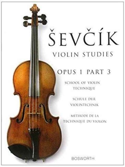 School Of Violin Technique, Opus 1 Part 3, Otakar Sevcik - Paperback - 9781844499861