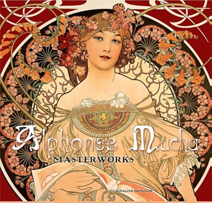 Alphonse Mucha, Rosalind Ormiston - Gebonden - 9781844517305