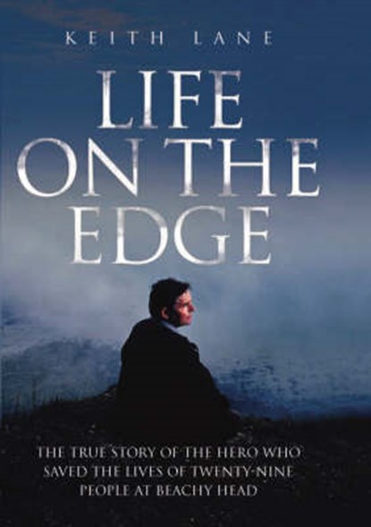 Life on the Edge, LANE,  Keith - Gebonden - 9781844546152