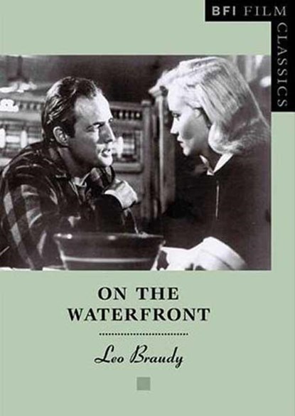 On the Waterfront, Leo Braudy - Paperback - 9781844570720