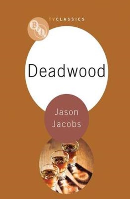 Deadwood, JACOBS,  Jason - Paperback - 9781844573622