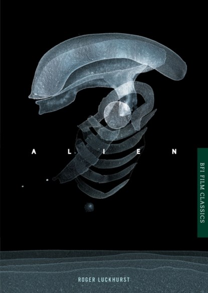 Alien, Roger Luckhurst - Paperback - 9781844577880