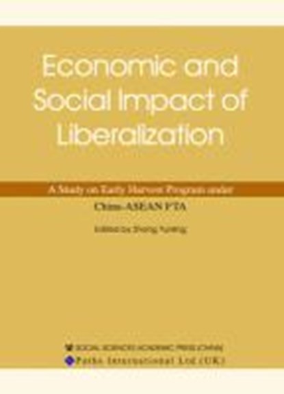 Economic and Social Impact of Liberalization, YUNLING,  Zhang - Paperback - 9781844640799