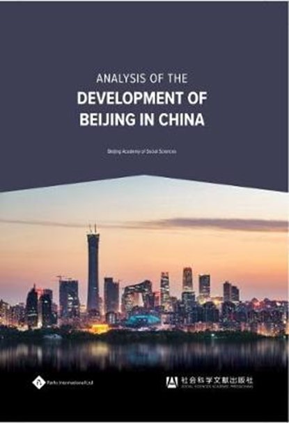 Analysis of the Development of Beijing in China, Beijing Academy of Social Sciences - Gebonden - 9781844645169