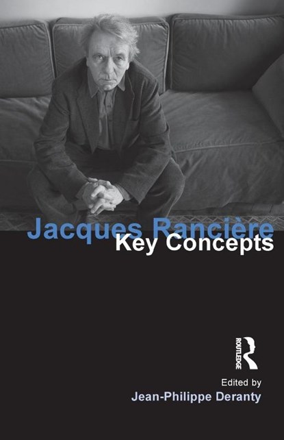 Jacques Ranciere, Jean-Philippe Deranty - Paperback - 9781844652334