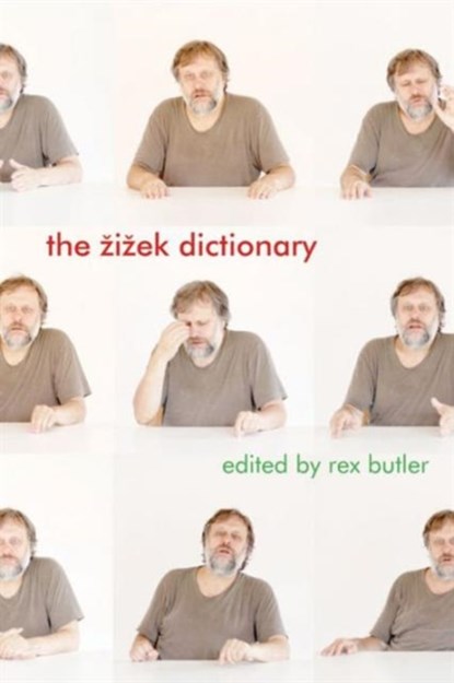 The Zizek Dictionary, Rex Butler - Gebonden - 9781844655816