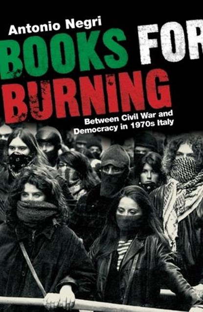 Books for Burning, Antonio Negri - Paperback - 9781844670345