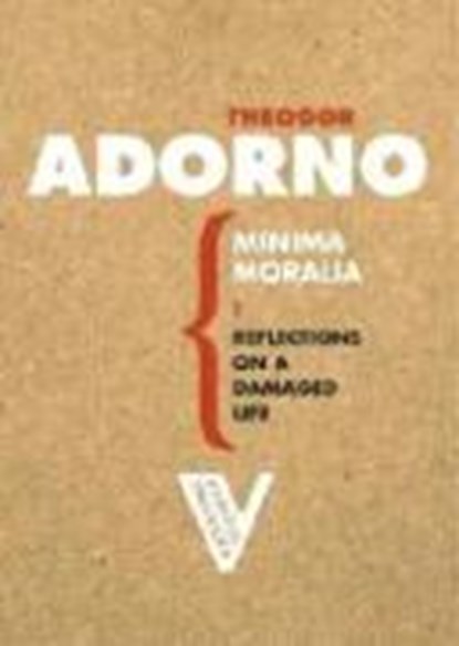 Minima Moralia, Theodor W. Adorno - Paperback - 9781844670512
