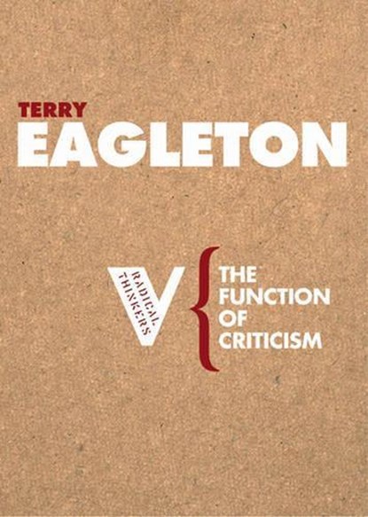The Function of Criticism, Terry Eagleton - Paperback - 9781844670550