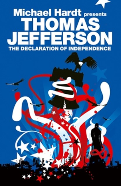 The Declaration of Independence, Thomas Jefferson - Paperback - 9781844671571