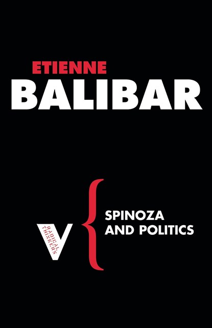 Spinoza and Politics, Etienne Balibar ; Warren Montag - Paperback - 9781844672059