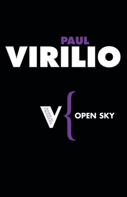 Open Sky, VIRILIO,  Paul - Paperback - 9781844672080