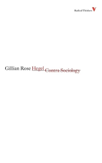 Hegel Contra Sociology, Gillian Rose - Paperback - 9781844673544
