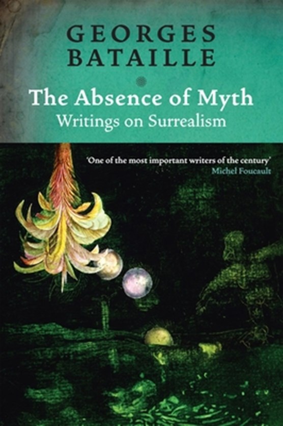 The Absence of Myth