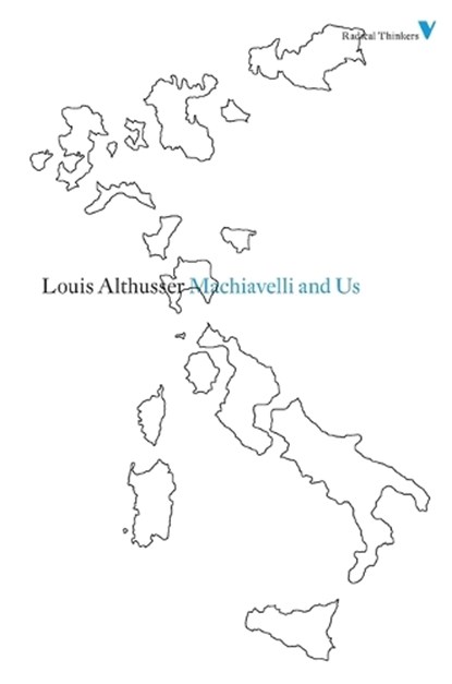 Machiavelli and Us, Francois Matheron ; Louis Althusser - Paperback - 9781844676750