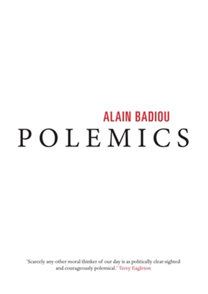 Polemics, Alain Badiou - Paperback - 9781844677634