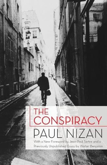 The Conspiracy, Paul Nizan - Paperback - 9781844677689