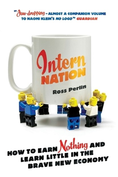 Intern Nation, Ross Perlin - Paperback - 9781844678839