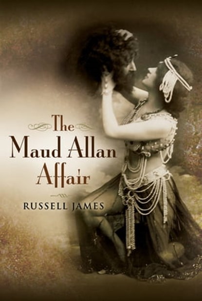 The Maud Allan Affair, Russell James - Ebook - 9781844684564