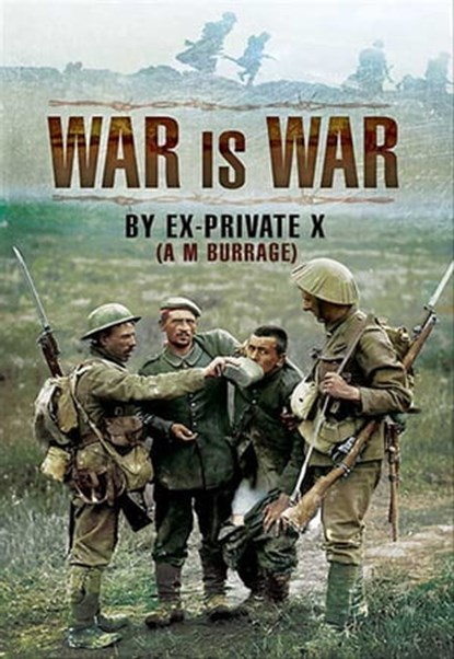 War Is War, A. M. Burrage - Ebook - 9781844685844