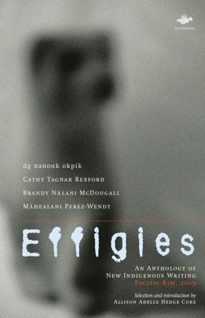 Effigies, Allison Adelle Hedge Coke - Paperback - 9781844714070