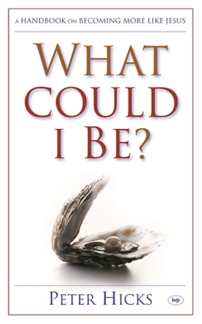 What could I be?, Peter (Author) Hicks - Paperback - 9781844740635