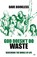 God Doesn't Do Waste, Dave (Author) Bookless - Paperback - 9781844744732