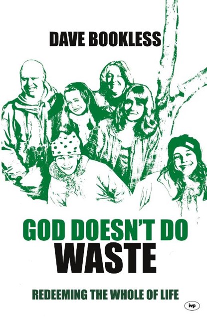 God Doesn't Do Waste, Dave (Author) Bookless - Paperback - 9781844744732