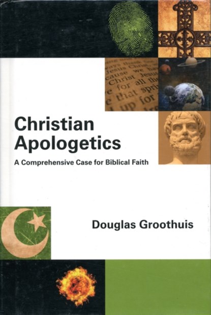 Christian Apologetics, D R Groothuis - Gebonden - 9781844745395