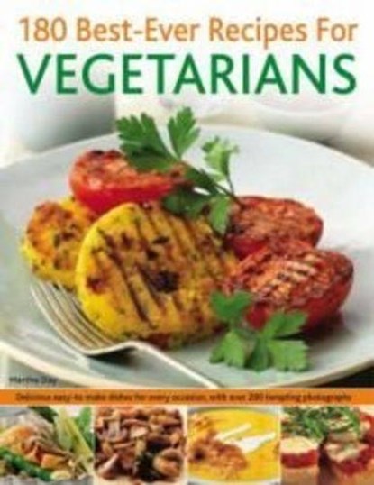 180 Best-ever Recipes for Vegetarians, Martha Day - Paperback - 9781844765607