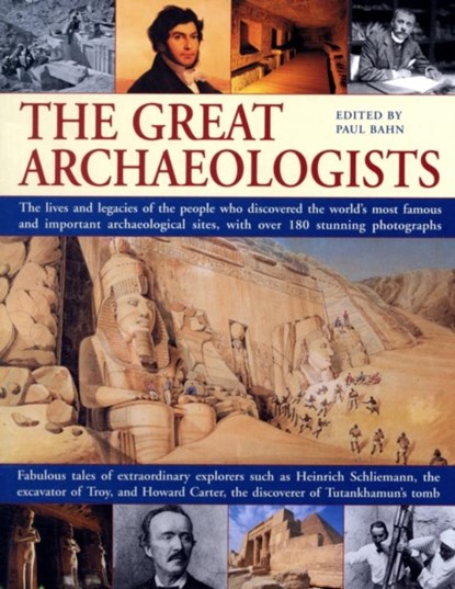 Great Archaeologists, Paul G Bahn - Paperback - 9781844765621