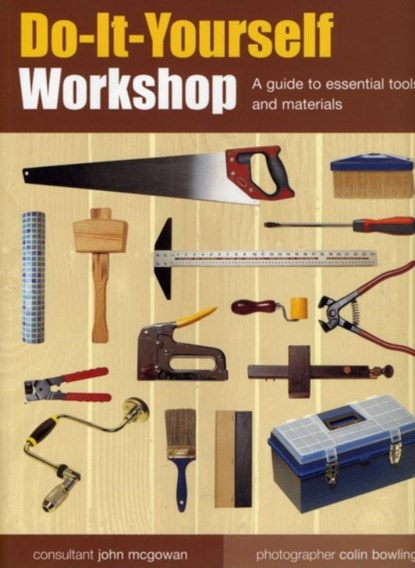 Do-it-yourself Workshop, John Mcgowan - Paperback - 9781844767557