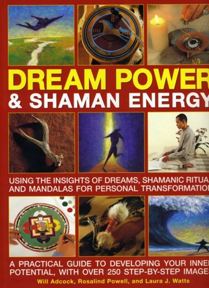 Dream Power and Shaman Energy, Laura J. Watts - Paperback - 9781844767762