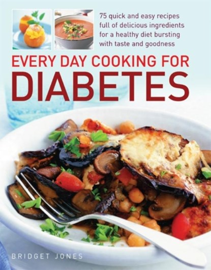 Every Day Cooking for Diabetes, Bridget Jones - Paperback - 9781844768233