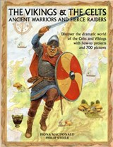 Vikings and the Celts - Philip Steele - 9781844768783