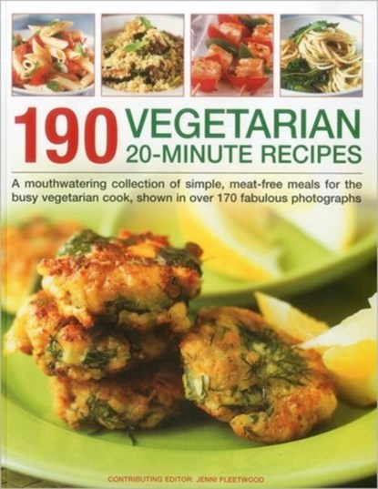190 Vegetarian 20 Minute Recipes, Jenni Fleetwood - Paperback - 9781844769735