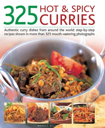 325 Hot and Spicy Curries, Mridula Baljekar - Paperback - 9781844769902