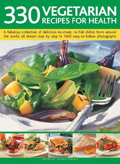 330 Vegetarian Recipes for Health, Nicola Graimes - Paperback - 9781844772445